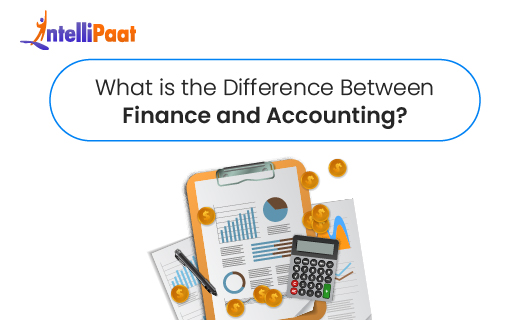 What is the Difference Between Finance and Accounting?