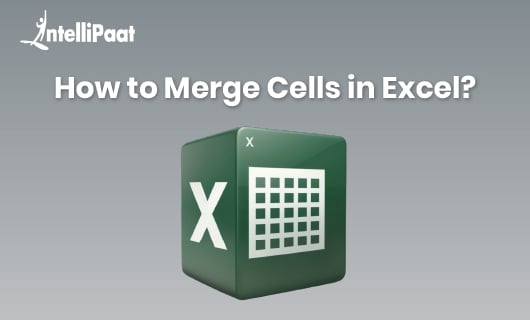 How to Merge Cells in Excel