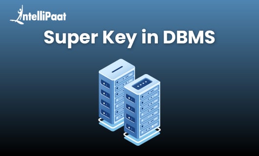 Super Key in DBMS Blog
