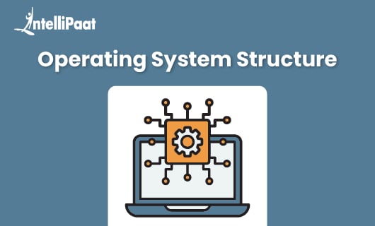 operating system structure