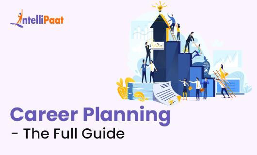 Career Planning in 2023 The Full 1