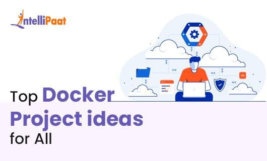 Top Docker Project Ideas for all 1