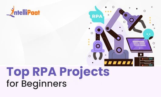 Top RPA Projects for Beginners in 2025