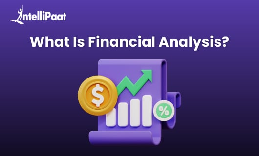 What is Financial Analysis? Types, Benefits, and Examples