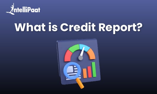 What is a Credit Report?