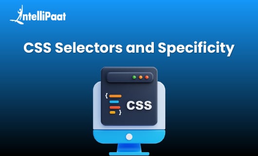 CSS Selectors and Specificity Blog