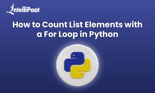 How to Count List Elements with a For Loop in Python blog