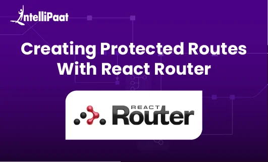 Protected Routes Blog Image