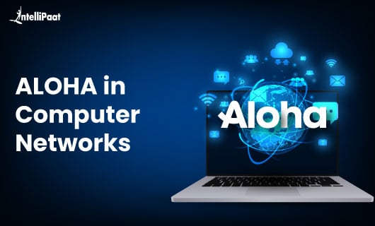 ALOHA in Computer Networks blog