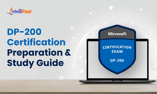 DP 200 Certification Preparation Study Guide Blog 1