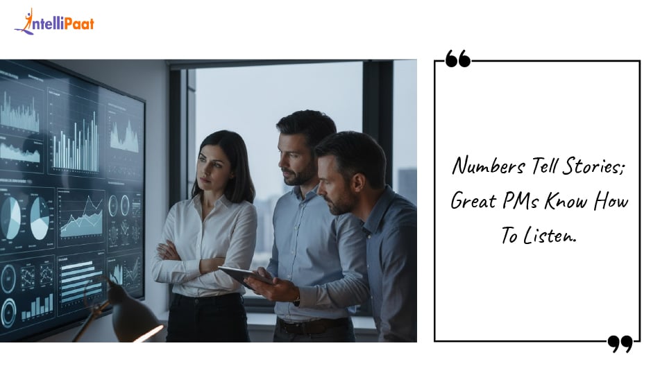 Numbers Tell Stories_ Great PMs Know How To Listen