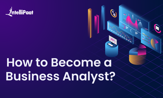 How to Become a Business Analyst blog